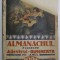 ALMANACHUL ZIARELOR ADEVERUL SI DIMINEATA PE ANUL 1924 , COPERTE REFACUTE