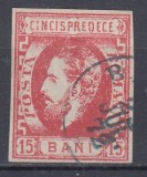 ROMANIA 1872 LP 32 REGELE CAROL I CU BARBA 15 BANI ROSU T3 POINCON STAMPILAT