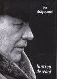 AS - ION DRĂGUȘANUL - LUNTREA DE CEARĂ
