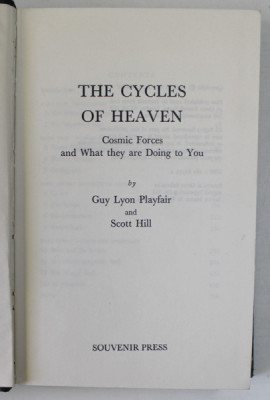 THE CYCLES OF HEAVEN , COSMIC FORCES AN WHAT THEY ARE DOING TO YOU by GUY LYON PLAYFAIR and SCOTT HILL , 1978 foto