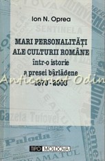 Mari Personalitati Ale Culturii Romane Intr-o Istorie A Presei Barladene 1870-20