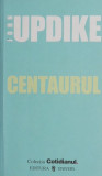 Centaurul - John Updike