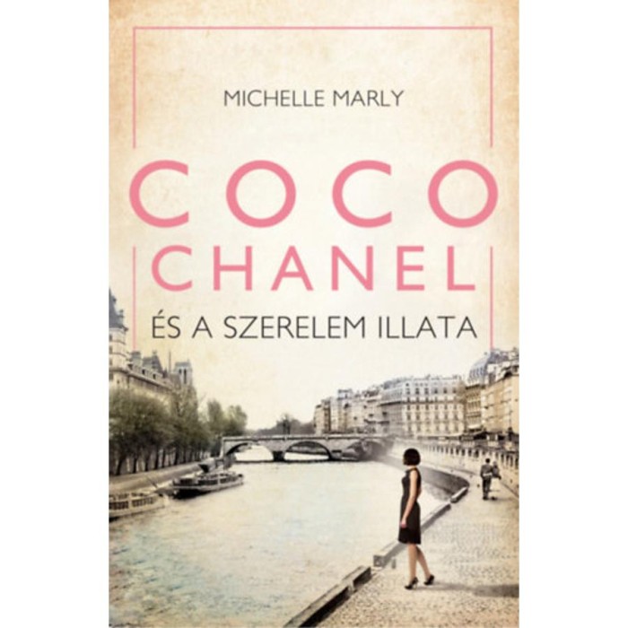 Coco Chanel &eacute;s a szerelem illata - Marly