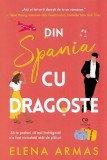 Din Spania, cu dragoste, Elena Armas