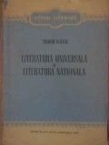 LITERATURA UNIVERSALA SI LITERATURA NATIONALA-TUDOR VIANU-338832