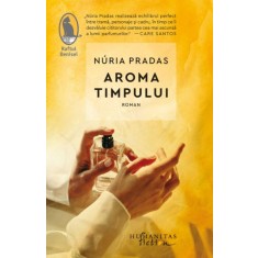 Aroma timpului &ndash; Nuria Pradas