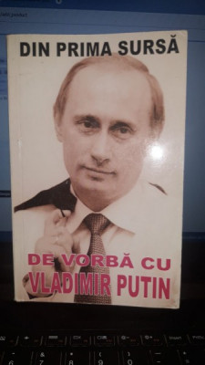 De Vorba cu Vladimir Putin - N.Ghevorkean , N.Timakova , A.Kolesnikov foto