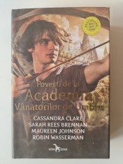 Pove?ti de la Academia Vanatorilor de Umbre (5+1)5 foto
