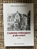 Mihai Neagu Basarab - Conferinte freiburgheze si alte scrieri vol I