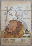 Vrajitorul din Oz - L. Frank Baum// ilustratii Wolny Alexandru