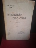 Eternități de-o clipă - Ion Pillat