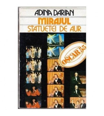 Adina Darian - Mirajul statuietei de aur - Oscar 55 - 104184 foto