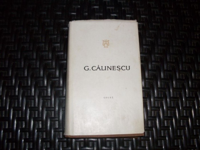 Opere - G. Calinescu , 21191