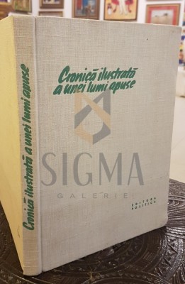 CRONICA ILUSTRATA A UNEI LUMI APUSE foto