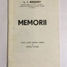 L. I. BREJNEV - MEMORII. Viata dupa sirena uzinei. Simtul patriei (1982)