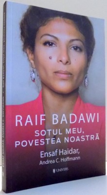 RAIF BADAWI, SOTUL MEU, POVESTEA NOASTRA de ENSAF HAIDAR , 2016 foto
