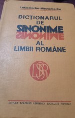 DICTIONARUL DE SINONIME AL LIMBII ROMANE LUIZA SECHE, MIRCEA SECHE foto