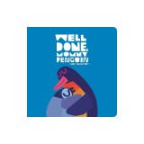 Well Done, Mommy Penguin