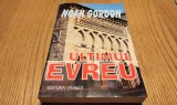 ULTIMUL EVREU - roman - Noah Gordon - Editura Vivaldi, 2004, 502 p., Alta editura