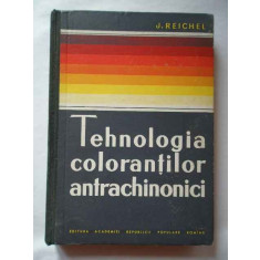 Tehnologia Colorantilor Antrchinonoci - J. Reichel ,267278