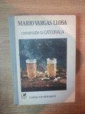 CONVERSATIE LA CATEDRALA de MARIO VARGAS LLOSA , 1988
