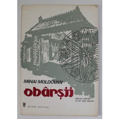 OBARSII de MIHAI MOLDOVAN , MUZICA PENTRU 20 DE VOCI SOLISTE , 1979, PARTITURA *