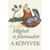 A K&ouml;nyvek 4. - Meghalt &eacute;s felt&aacute;madott