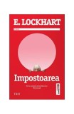 Impostoarea de E. Lockhart - Roman Beletristica, Coperta Paperback Brosata