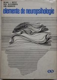 Elemente de Neuropsihologie - Mihai I. Botez - Carte Psihologie, Stiinta - [Anticariat/Noua]
