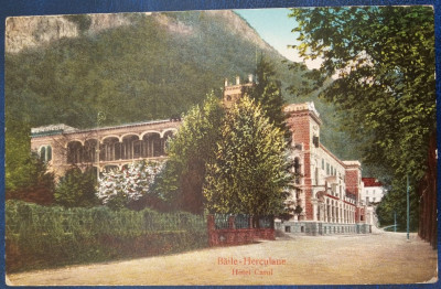 1924 - Baile Herculane, hotel Carol, vedere circulata (jud.Caraș-Severin) foto