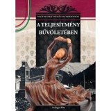 A teljes&iacute;tm&eacute;ny bűv&ouml;let&eacute;ben - MAGYAR KIR&Aacute;LYN&Eacute;K &Eacute;S NAGYASSZONYOK 20. - Szil&aacute;gyi Rita