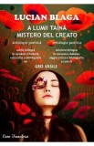 Lucian Blaga: A lumii taina. Mistero del creato - Geo Vasile
