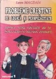Probleme crestine de logica si perspicacitate, I
