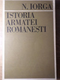 ISTORIA ARMATEI ROMANESTI-NICOLAE IORGA