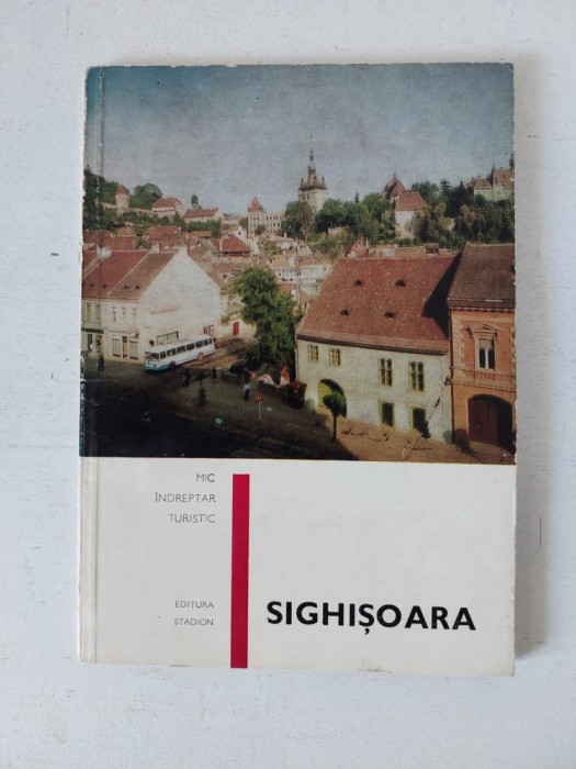 Sighisoara - mic indreptar turistic - din anul 1970