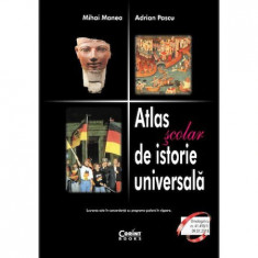 Atlas scolar de istorie universala - 2018, Mihai Manea, Adrian Pascu