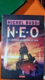 NEO 1. Caderea soarelui de fier - Michel Bussi