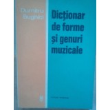 Dumitru Bughici - Dictionar de forme si genuri muzicale (Editia: 1978)