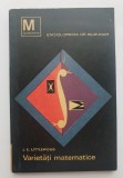 Varietăți matematice - J. E. Littlewood