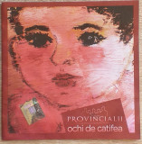 CD Ochi de catifea Provincialii