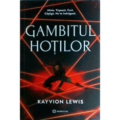 Kayvion Lewis - Gambitul hotilor