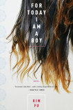 For Today I Am a Boy, 2014