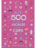 Alte 500 de glume jucause pentru copii/***, Paralela 45