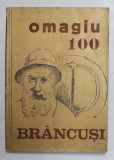 OMAGIU 100 - BRANCUSI , 1976