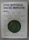 INSCRIPTIILE DACIEI ROMANE , VOLUMUL III : DACIA SUPERIOR 3 . ZONA CENTRALA , de IOAN I. RUSU ...VOLKER WOLMANN , 1984