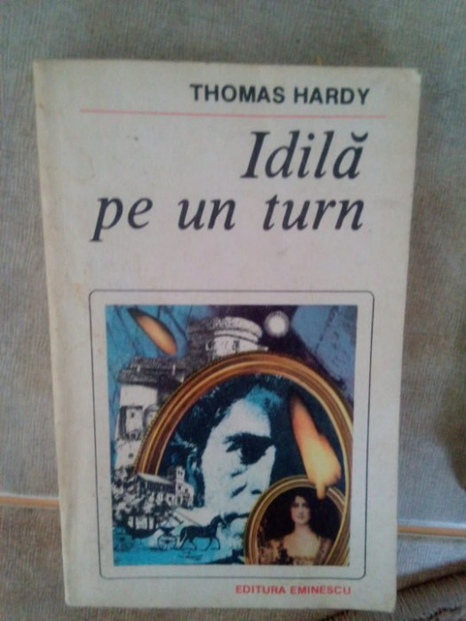 Thomas Hardy - Idila pe un turn (1988)