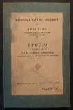 ✝ rara 1927 EPISTOLA catre DIOGNET si APOLOGIA lui ARISTIDE (filosof crestin Atenian sec. II dHr) 91 pag (Scrierile Parintilor Apostolici) Stare uzata