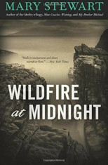 Wildfire at Midnight, Paperback/Mary Stewart foto