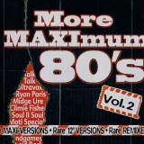 CD - Various &ndash; More Maximum 80&#039;s Vol. 2, Album 1CD-Set 2001, Made in Netherlands.