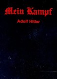Mein Kampf (Lupta mea) - Adolf Hitler (Ediție completa in limba rom&acirc;nă)